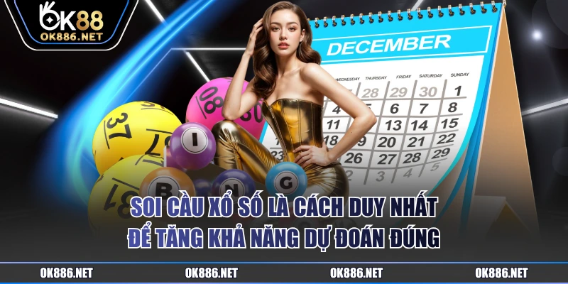 Soi cầu xổ số là cách duy nhất để tăng khả năng dự đoán đúng